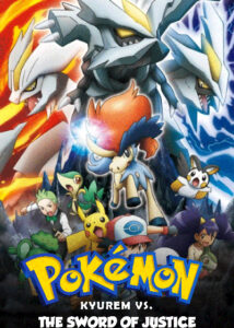 Pokemon The Movie Kyurem Vs The Sword Of Justice 2012 Poster