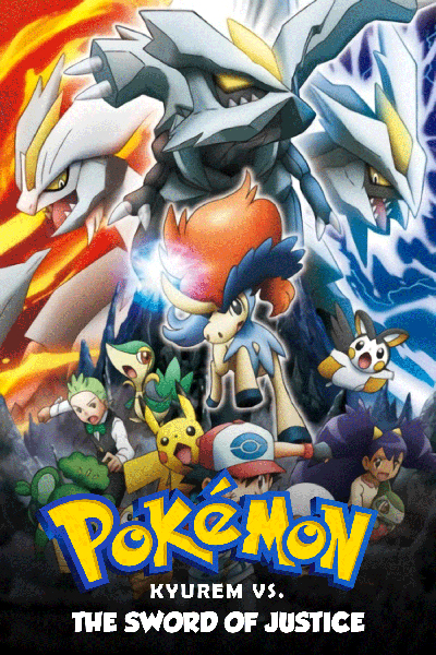 Pokemon The Movie Kyurem Vs The Sword Of Justice 2012 Poster