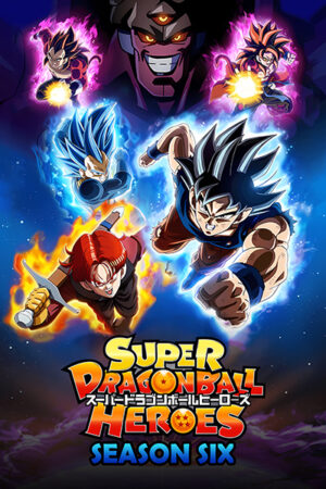 Super Dragon Ball Heroes Season 6 Poster