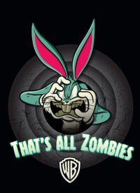 Thats All Zombies Looney Tunes Poster