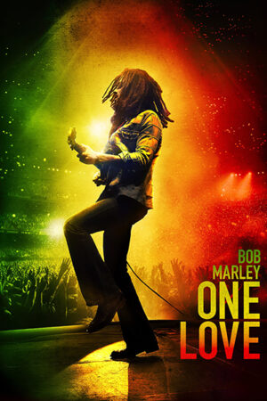 Bob Marley One Love 2024 Poster