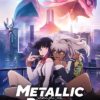 Metallic Rouge Anime Poster