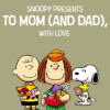 Snoopy Presents To Mom And Dad With Love 2022 Poster