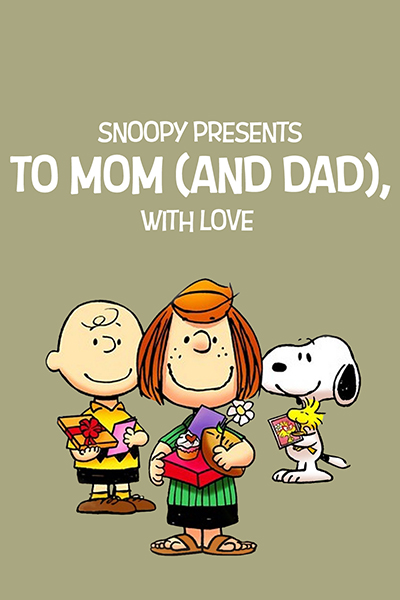 Snoopy Presents To Mom And Dad With Love 2022 Poster