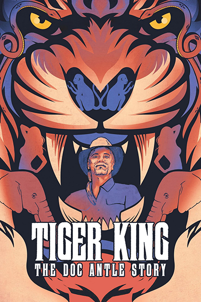 Tiger King The Doc Antle Story Poster