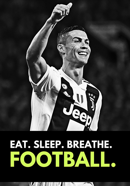 Eat Sleep Breathe Football Christiano Ronaldo Dark Poster