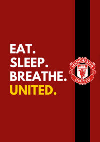 Eat Sleep Breathe Manchester United Poster