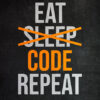 Eat Sleep Code Repeat Poster