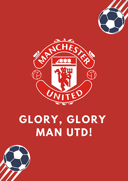 Glory Glory Manchester United Poster