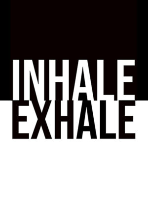 Inhale Exhale Poster