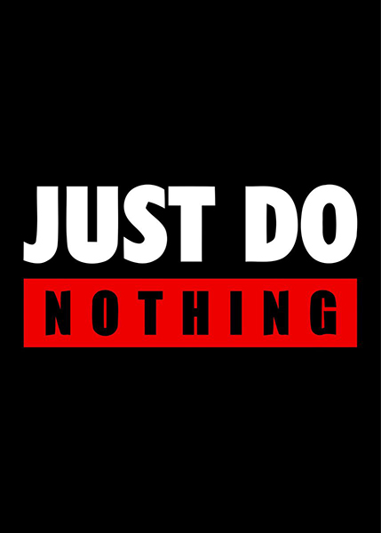 Just Do Nothing Poster