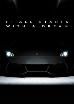 It All Start-with A Dream Car Poster