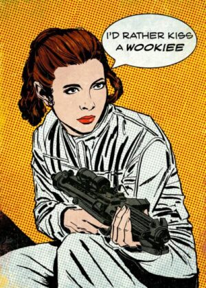 Kiss A Wookiee Star Wars Popart Poster