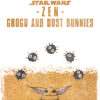 Star Wars Zen Grogu And Dust Bunnies Poster