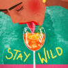 Stay Wild Poster