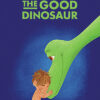 The Good Dinosaur Poster