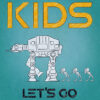 Keep Up Kids Lets Go For Walk Star Wars Poster