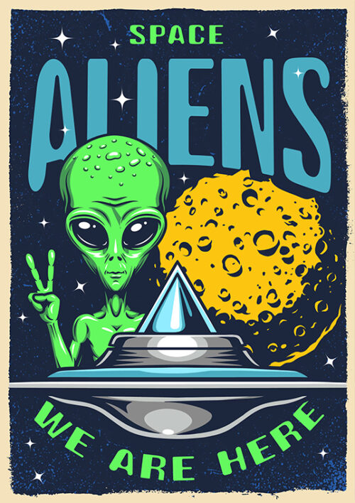 We Are Here Space Aliens Popart Poster