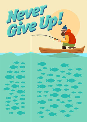 Never Give Up Fishing Poster