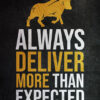 Always Deliver More Than Expected Success Poster (copy)