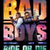 Bad Boys Ride Or Die 2024 Movie Poster