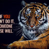 Do It Or Someone Else Will Animal Motivational Poster