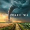 Every Storm Will Pass Motivational Quote Poster