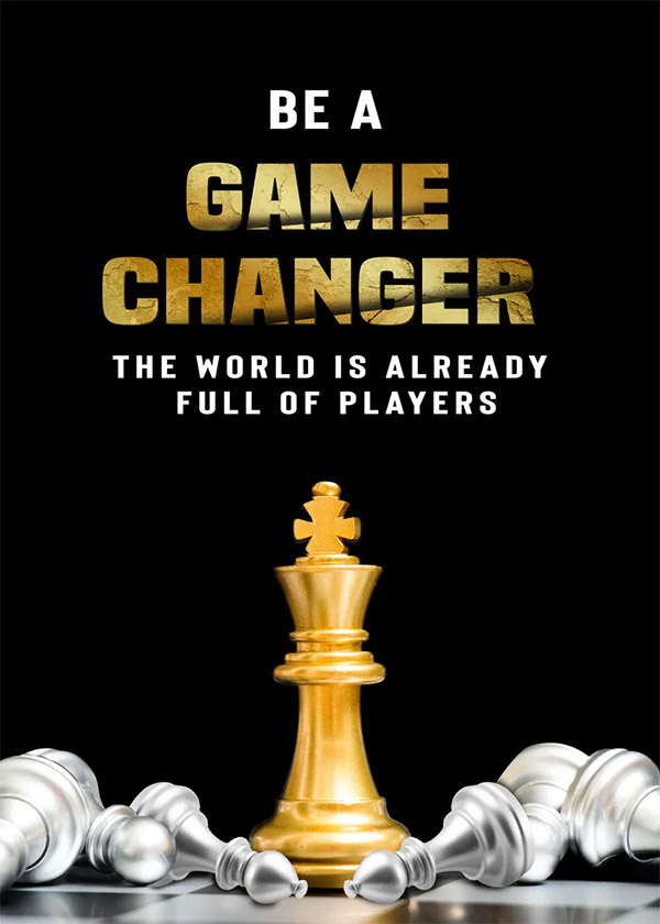 Game Changer Motivational Quote Poster