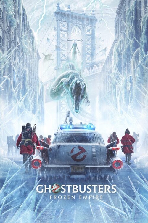 Ghostbusters Frozen Empire 2024 Movie Poster