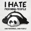 Hate Morning People Panda Poster