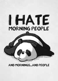 Hate Morning People Panda Poster