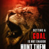 Hunt your goals animal motivational Poster