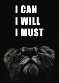 I Can Will Must Animal Motivational Poster