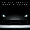 It All Starts With A Dream Motivational Quote Poster