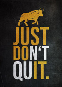 Just Dont Quit Success Poster