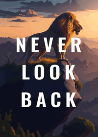 Never Look Back Animal Motivational Poster