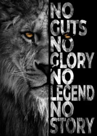 No Guts Glory Legend Story Animal Motivational Poster