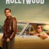 Once Upon A Time In Hollywood 2019 Movie Poster