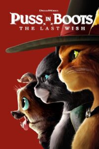 Puss In Boots The Last Wish 2022 Movie Poster