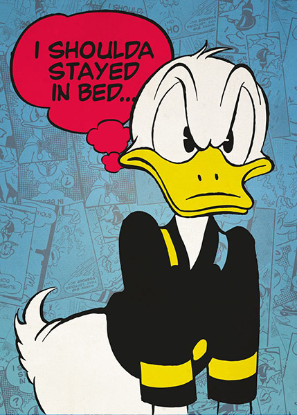 Shoulda Stayed In Bed Donald Poster