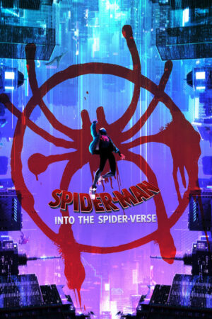 Spider Man Into The Spider Verse 2018 Movie Poster