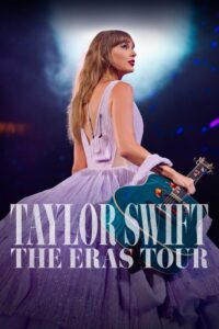 Taylor Swift The Eras Tour 2023 Movie Poster