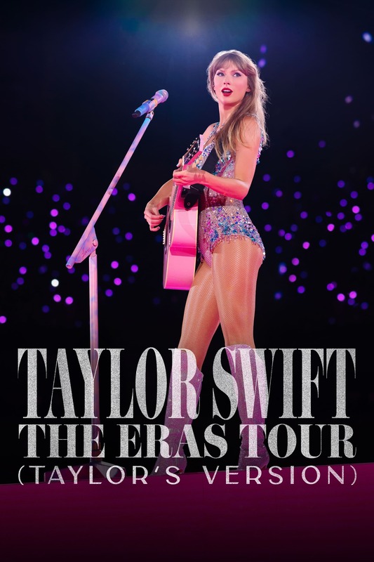 Taylor Swift The Eras Tour 2023 Movie Poster