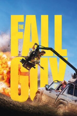 The Fall Guy 2024 Movie Poster