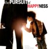 The Pursuit Of Happyness 2006 Movie Poster