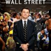 The Wolf Of Wall Street 2013 Movie Poster