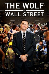 The Wolf Of Wall Street 2013 Movie Poster