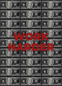 Work Harder Motivational Quote Poster