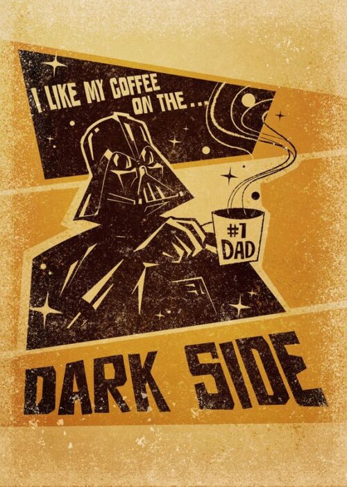 Dark Side Coffee Star Wars Poster