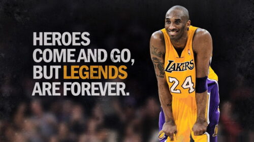 Legends are Forever Kobe Bryant Basketball Poster